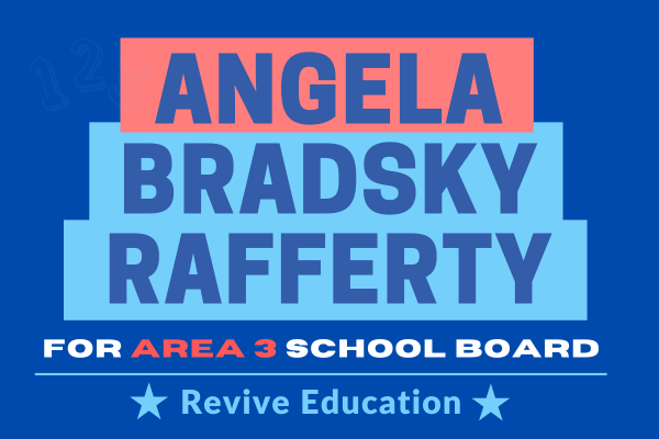 Angela Bradsky Rafferty for Area 3 School Board